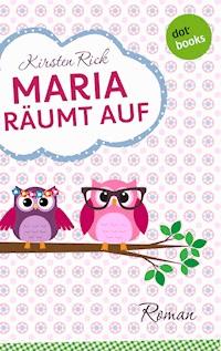 Maria räumt auf - Kirsten Rick - ebook