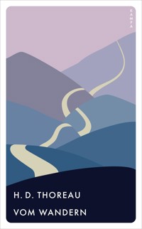 Vom Wandern - H. D. Thoreau - ebook