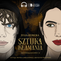 Sztuka kłamania - AudioStory - Julia Kubicka - audiobook