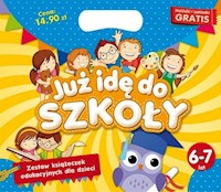 Teczka Już idę do szkoły 6-7 lat -  - książka