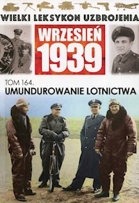 Wielki Leksykon Uzbrojenia Wrzesień 1939 Tom 164 -  - książka