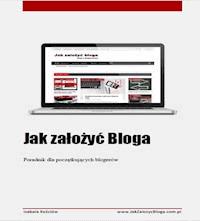 Jak założyć bloga - poradnik dla początkujących - Izabela Kościów - darmowy ebook