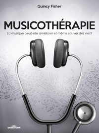 Musicothérapie - Quincy Fisher - ebook