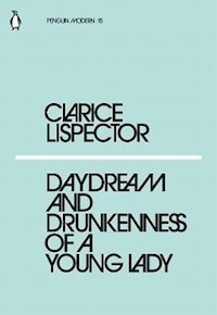 Daydream and Drunkenness of a Young Lady - Lispector Clarice - książka