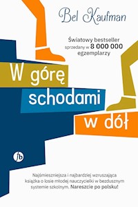 W górę schodami w dół - Kaufman Bel - książka