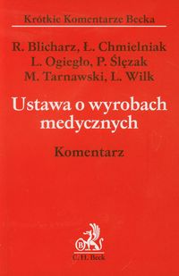 Ustawa o wyrobach medycznych Komentarz -  - książka