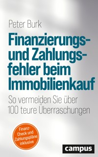Finanzierungs- und Zahlungsfehler beim Immobilienkauf - Peter Burk - ebook