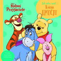 Jak widzę świat Księga emocji. Disney Kubuś i przyjaciele - Górska Aleksandra - książka