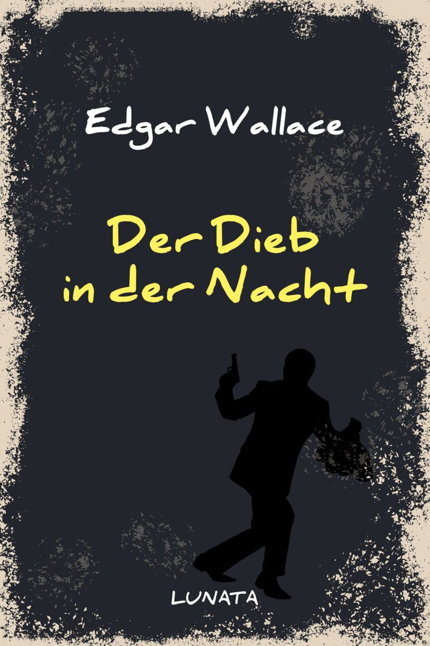 Der Dieb in der Nacht - Edgar Wallace - ebook