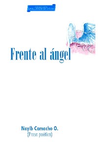 Frente al Ángel - Nayib Camacho O. - ebook