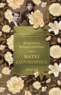 Matki zagubionych - Weronika Wierzchowska - ebook + audiobook + książka