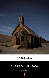 Szatan i Judasz. Szatan i Judasz. Tom 1-11. MultiBook - Karol May - ebook