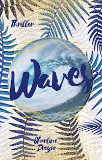Waves - Charline Dreyer - ebook