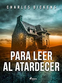 Para leer al atardecer - Charles Dickens - ebook