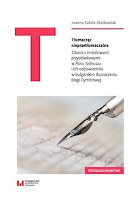 Tłumacząc nieprzetłumaczalne - Satoła-Staśkowiak Joanna - książka