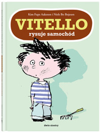Vitello. Vitello rysuje samochód - Kim Fupz Aakeson - książka