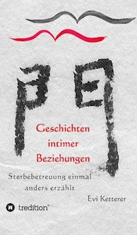 Geschichten intimer Beziehungen - Evi Ketterer - ebook