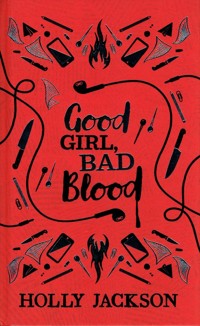 Good Girl, Bad Blood - Holly Jackson - książka