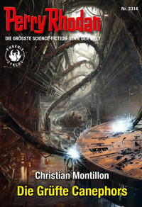 Perry Rhodan 3314: Die Grüfte Canephors -  Christian Montillon - ebook