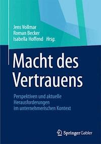 Macht des Vertrauens -  - ebook