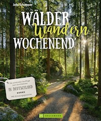 Wälder, Wandern, Wochenend' - Julia Schattauer - ebook