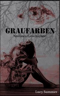 Graufarben - Lucy Summer - ebook