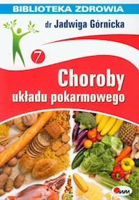 Choroby układu pokarmowego - Jadwiga Górnicka - książka