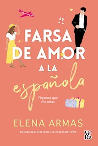 Farsa de amor a la española - Armas Elena - ebook