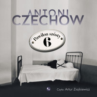 Pawilon szosty - Antoni Czechow - ebook + audiobook + książka