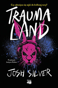 Traumaland - Josh Silver - ebook + książka