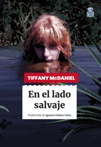 En el lado salvaje - Tiffany McDaniel - ebook