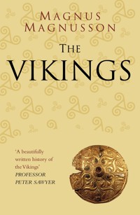 The Vikings: Classic Histories Series - Magnus Magnusson - ebook