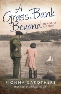 A Grass Bank Beyond - Fionna Carothers - ebook