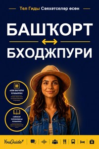 The Language Guide for Travelers - Bashkir to Bhojpuri - YouGuide - ebook