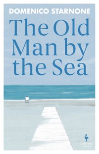 The Old Man by the Sea - Domenico Starnone - ebook