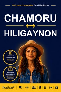 The Language Guide for Travelers - Chamorro to Hiligaynon - YouGuide - ebook