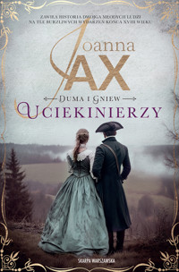 Duma i gniew. Uciekinierzy - Joanna Jax - ebook + audiobook