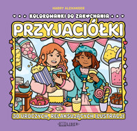 Przyjaciółki. Kolorowanki do zakochania - Harry Alexander - książka