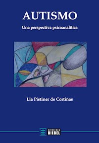 Autismo - Lia Pistiner de Cortiñas - ebook