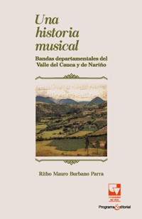 Una historia musical - Ritho Mauro Burbano Parra - ebook