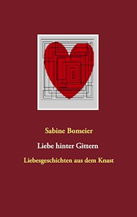 Liebe hinter Gittern - Sabine Bomeier - ebook