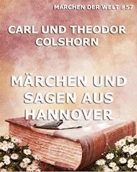 Märchen und Sagen aus Hannover - Carl Colshorn - ebook