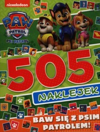Psi Patrol. 505 naklejek. Baw się z Psim Patrolem - null null - książka