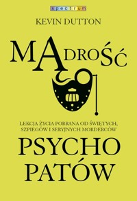 Mądrość psychopatów - Kevin Dutton - ebook + książka