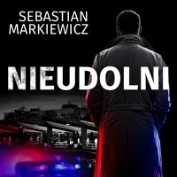 Nieudolni - Sebastian Markiewicz - ebook + audiobook