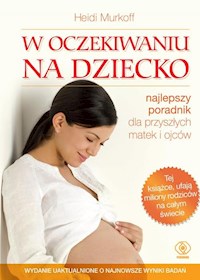 W oczekiwaniu na dziecko - Heidi Murkoff - książka