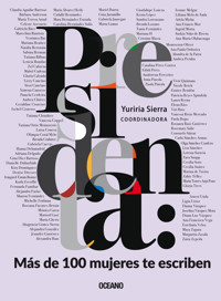 Presidenta: Más de 100 mujeres te escriben -  - ebook