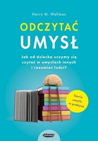 Odczytać umysł - Wellman Henry M., Lind Karen - książka