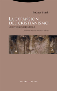 La expansión del cristianismo - Rodney Stark - ebook
