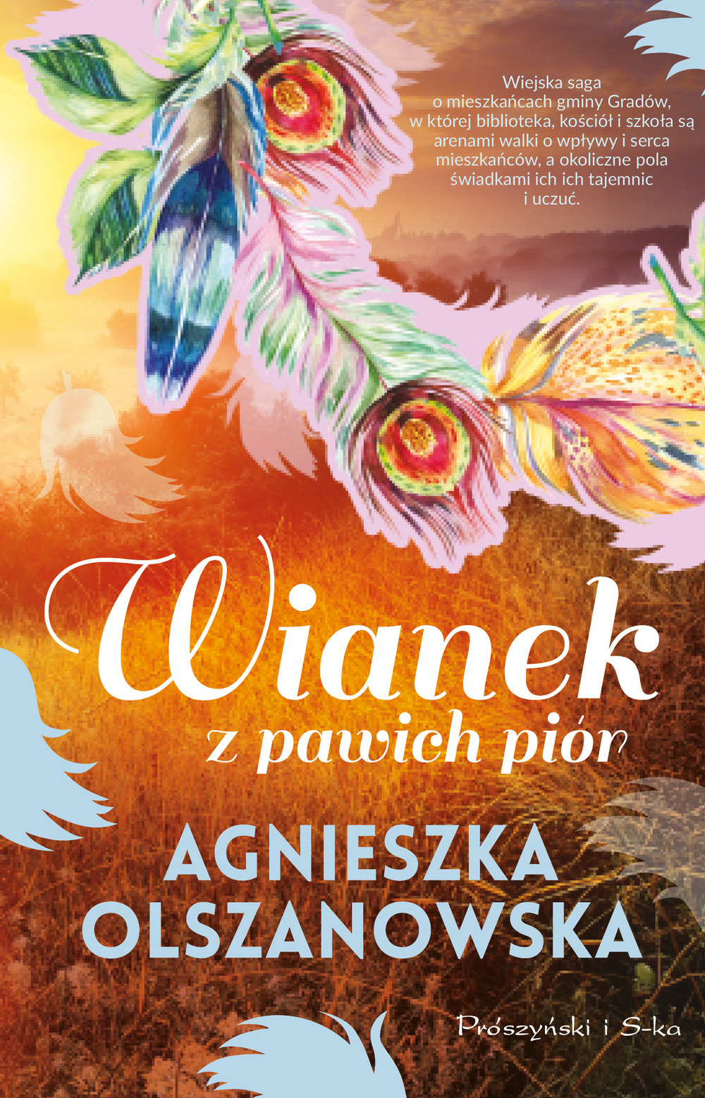 Wianek z pawich piór. Cykl Gradów. Tom 4 - Agnieszka Olszanowska - książka